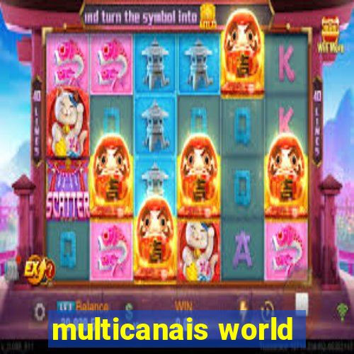 multicanais world